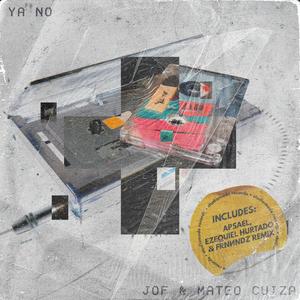 Ya No (feat. Mateo Cuiza) (Ezequiel Hurtado Remix)