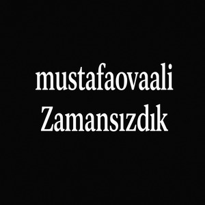 Zamansızdık