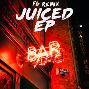 Ishiro-JUICED（FG remix）