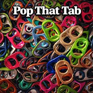 Pop That Tab