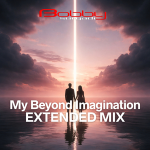 My Beyond Imagination (Extended Mix)