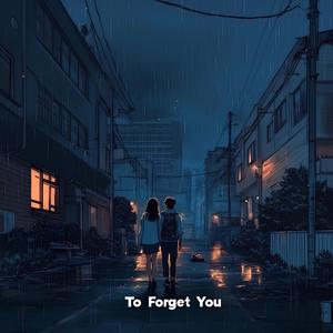 너를 잊는다는 건 (To Forget You) (feat. 하은재)