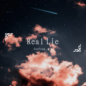 NINEONE#-Real Lie（GoaFang_高放 remix）
