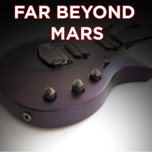 Far Beyond Mars
