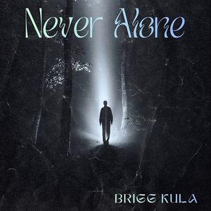 Never Alone