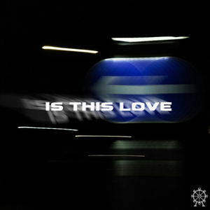 Is This Love