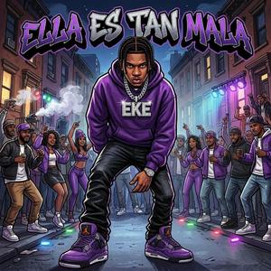 Ella Es Tan Mala