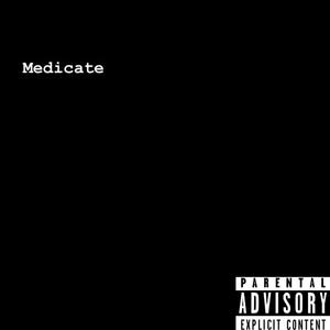 Medicate