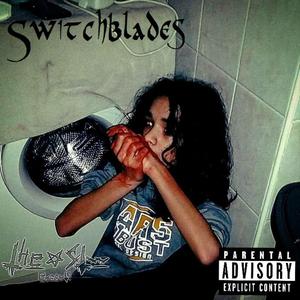 Switchblades