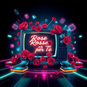 Rose Rosse Per Te