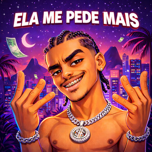 Ela Me Pede Mais