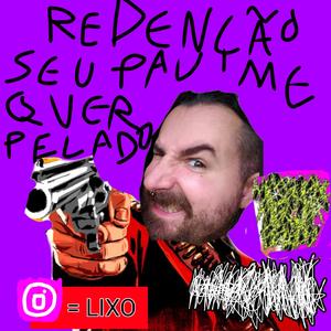 REDENSAO SEU PAU ME QUER PELADO VAISI FUDE INSTAGRAO AAAAAAAA (feat. MC SEU PAI ME QUER PELADO & MC Androidão)