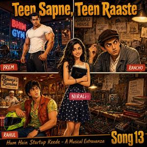 Teen Sapne, Teen Raaste