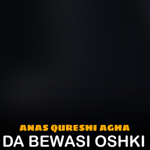 Da Bewasi Oshki