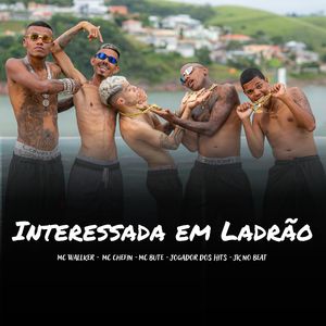 Interessada em Ladrão