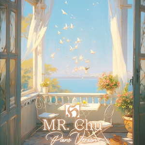 Mr. Chu (Piano Version)