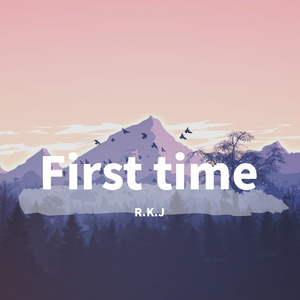 First time