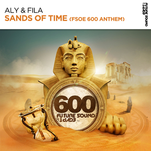 Sands Of Time (FSOE 600 Anthem) (Extended Mix)