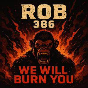 We Will Burn You (Radio Edit)