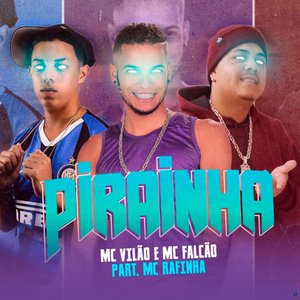 Pirainha (feat. Mc Rafinha)