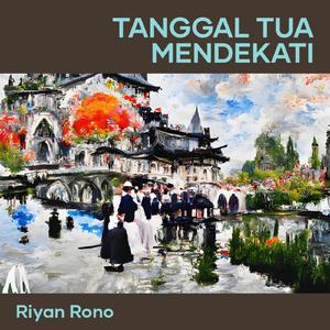 Tanggal Tua Mendekati