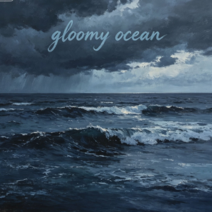 Gloomy Ocean（Prod.ANei)