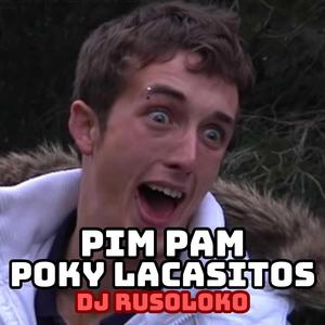 Pim Pam Poky Lacasitos