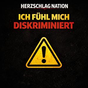 Ich fühl mich diskriminiert