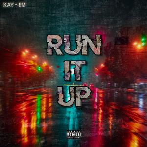 Run It Up