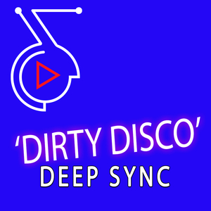 Dirty Disco (Edit)