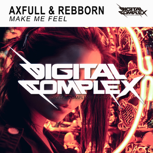 Make Me Feel (Original Mix)