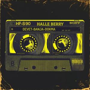 Halle Berry (feat. Banja & Dokma)
