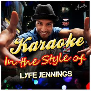 S.E.X. (In the Style of Lyfe Jennings & Lala Brown) [Karaoke Version]