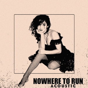 Nowhere To Run
