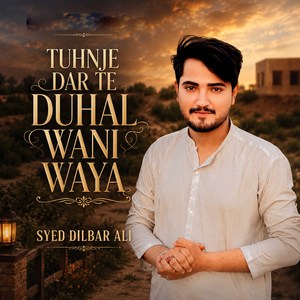 Tuhnje Dar Te Duhal Wani Waya