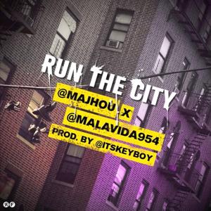 Run the city (feat. Malavida)