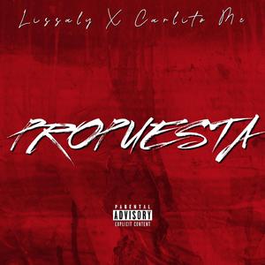 PROPUESTA (feat. Lissaly)