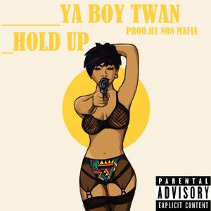 Hold Up (Pod.By 808 Mafia)