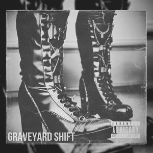Graveyard Shift