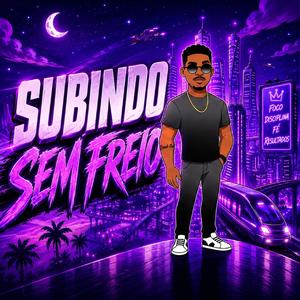 Subindo Sem freio