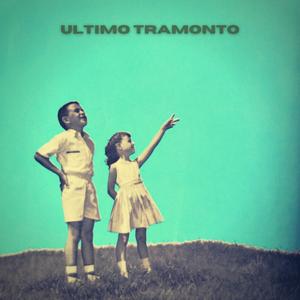 Ultimo Tramonto