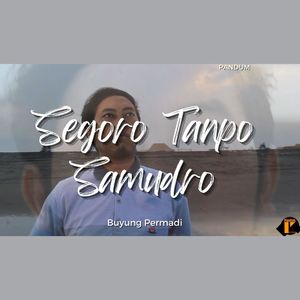 Segoro Tanpo Samudro