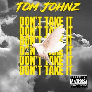 Don't Take It