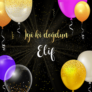 İyi ki doğdun ELİF