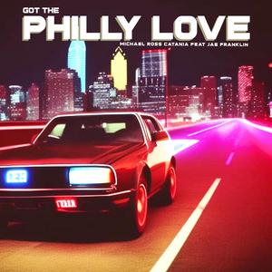 Got the Philly Love (feat. Jae Franklin)