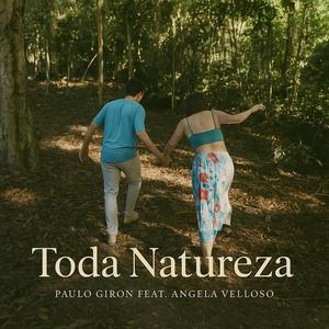 Toda Natureza (feat. Angela Velloso, Gabriel Walsh & Felipe Guedes)