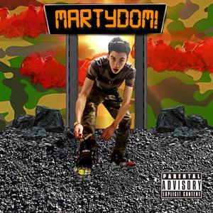 Martydom!