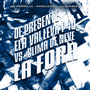 DE PRESENTE ELA LEVA P4U VS CLIMA DE NEVE LA FORA