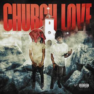 Church Love (feat. Babystaydown)