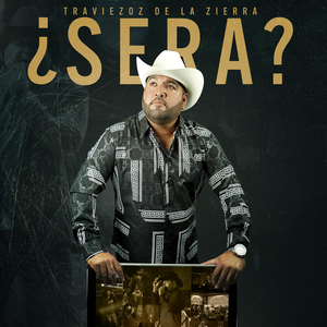 ¿Sera?